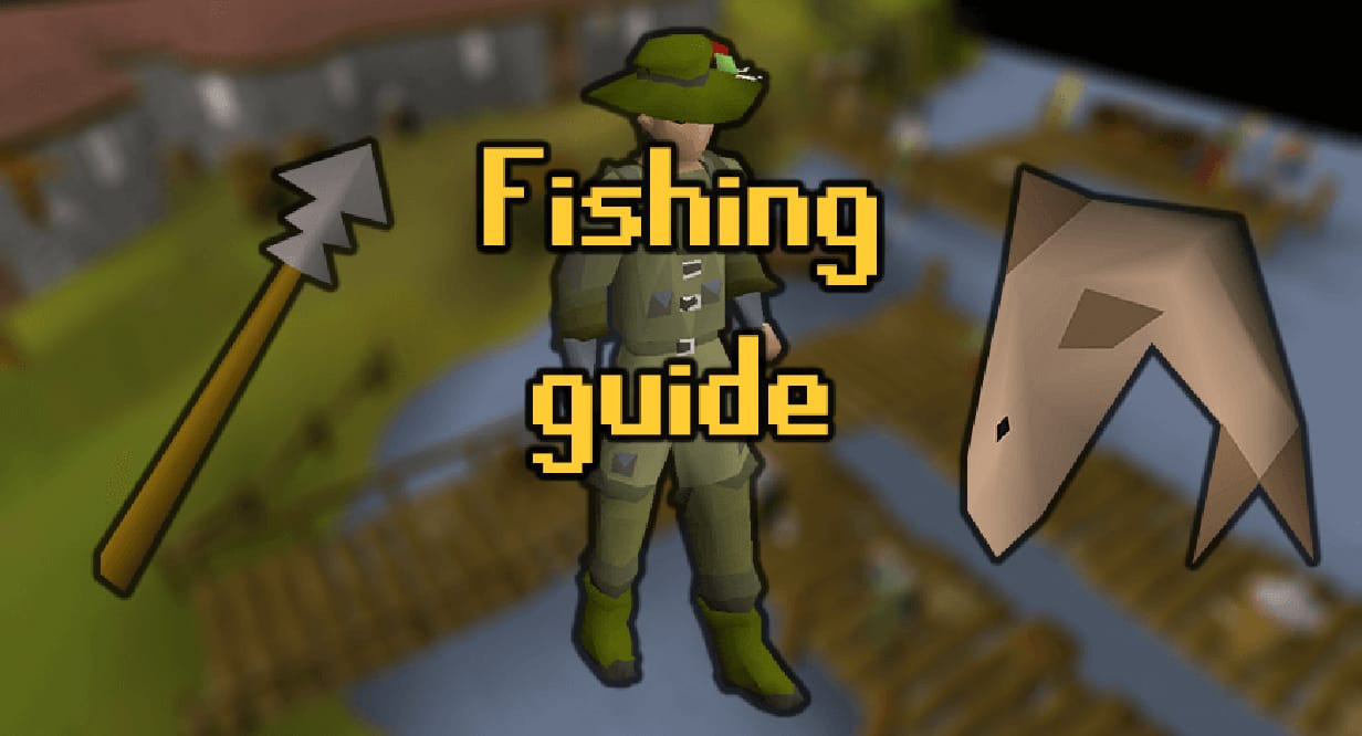OSRS Fishing Guide
