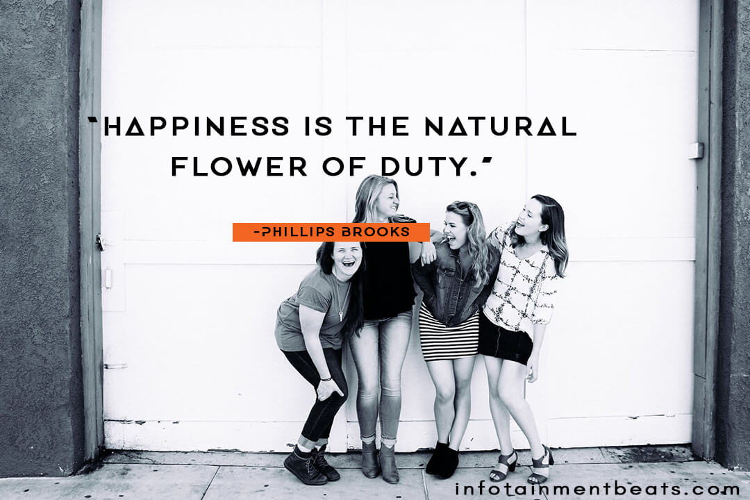 phillips brooks happiness is the natural