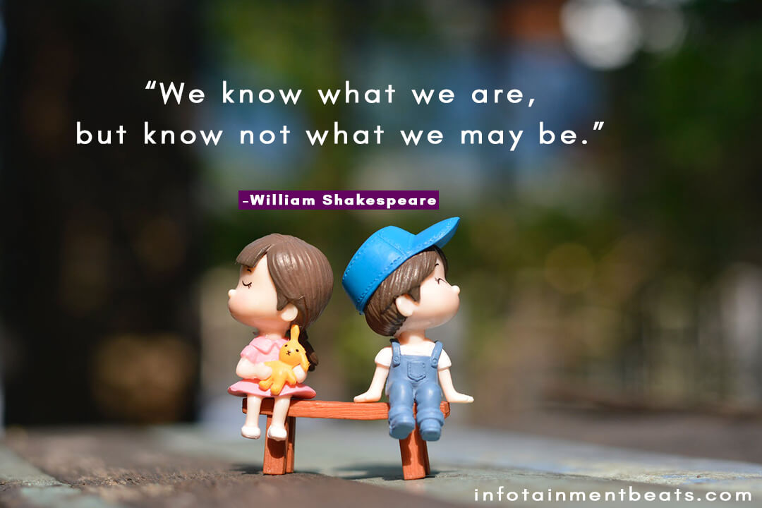 william shakespeare quotes we know what we are