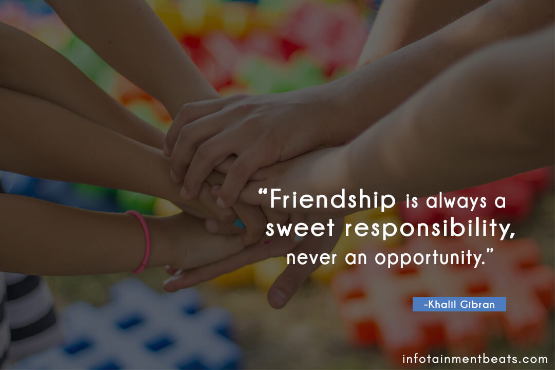 Khalil-Gibran-friendship-is-sweet-resposibility