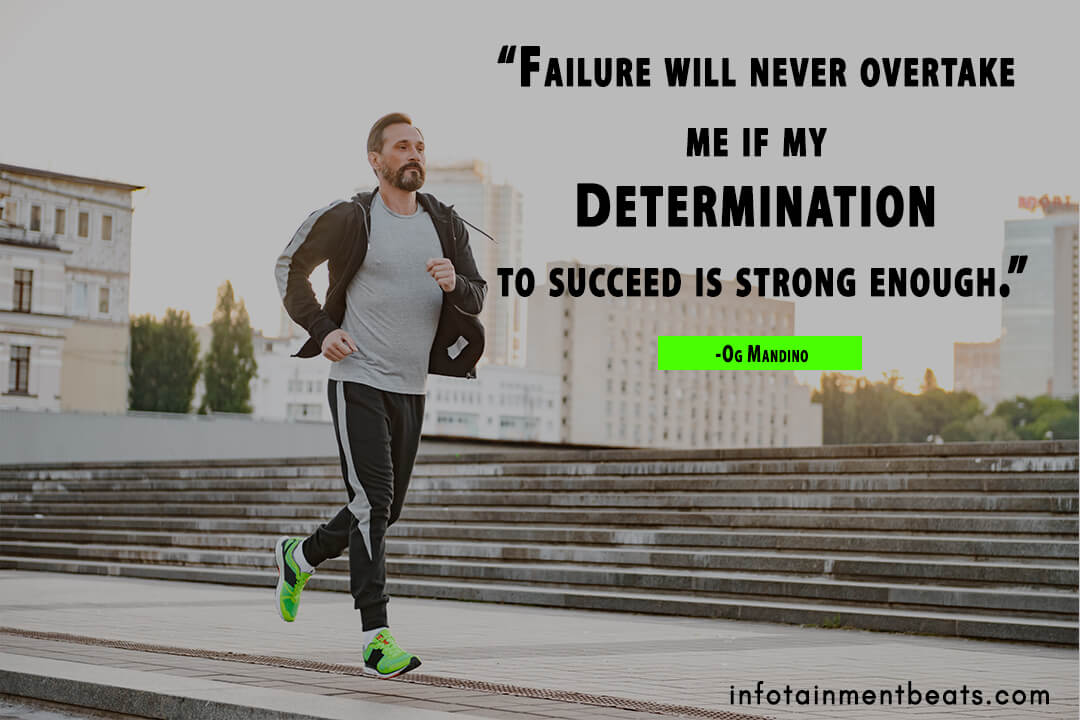 Og-Mandino-says-determination-strong