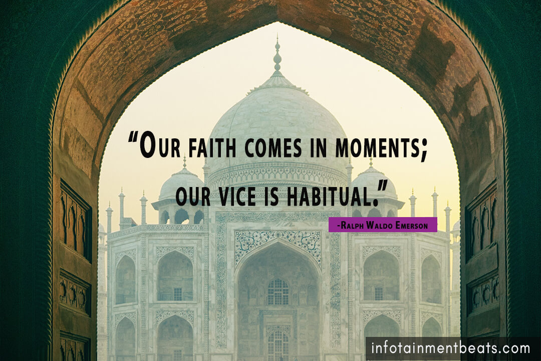 Ralph-Waldo-Emerson-says-our-faith-comes