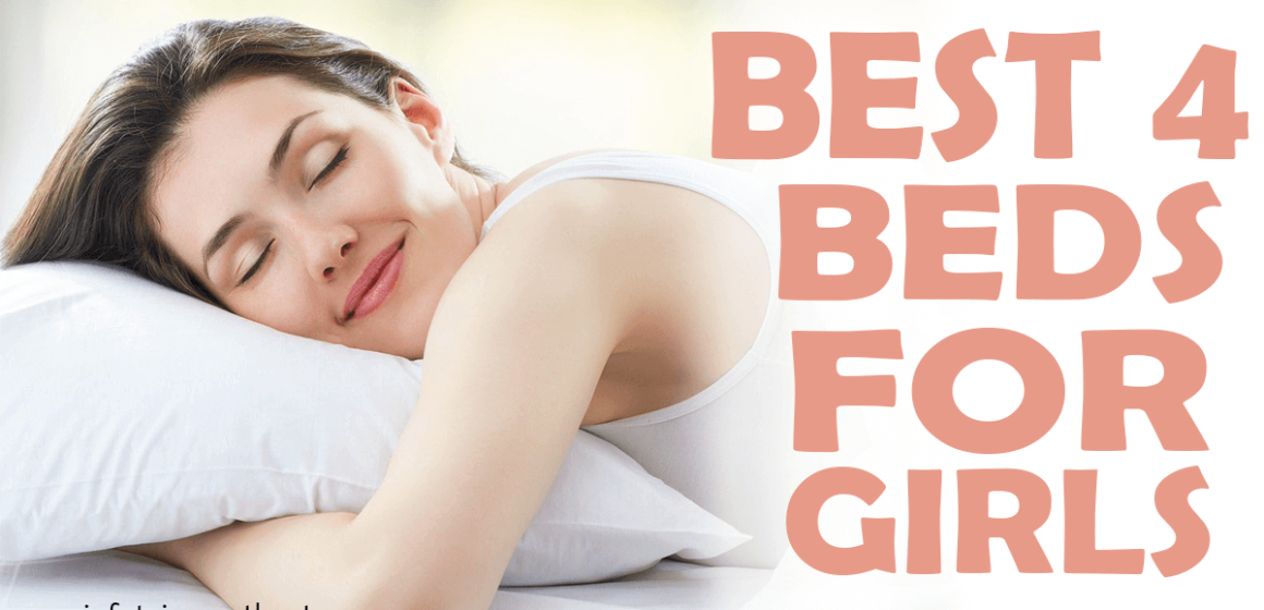4 Best Beds For Girls
