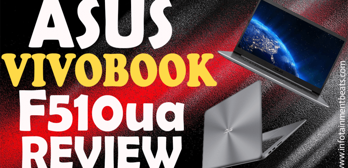 Asus Vivobook F510ua Reviews
