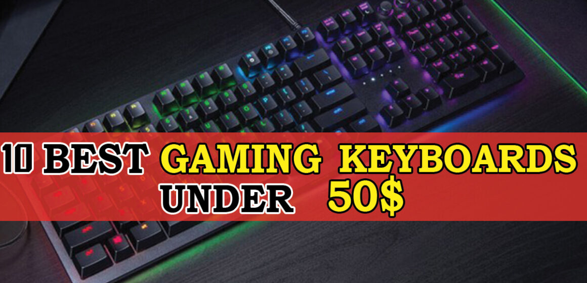 10 Best Gaming Keyboard Under 50
