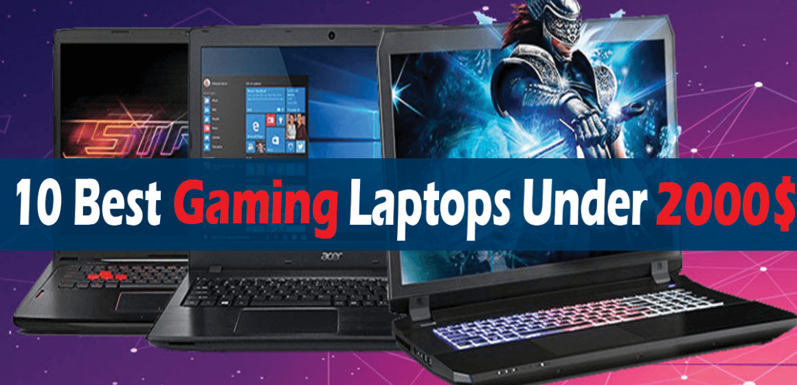 10 Best Gaming Laptops Under $2000 in 2022 | Gamers Guide