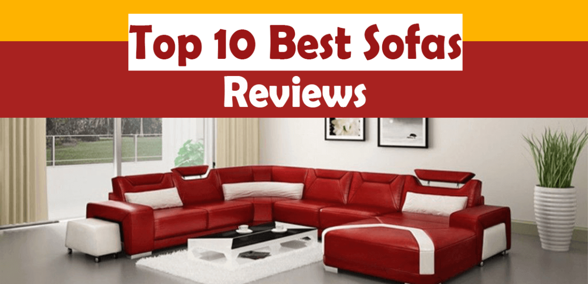 Top 10 Best Sofas