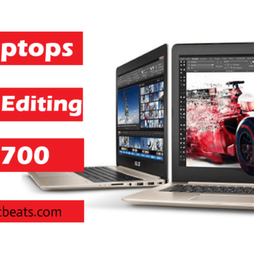 7 Best Laptops For Video Editing Under $700