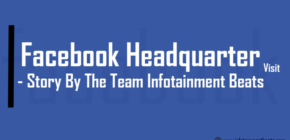Facebook Headquarter Visit
