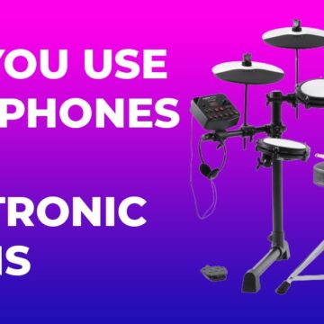 Can You Use Headphones With Electronic Drums