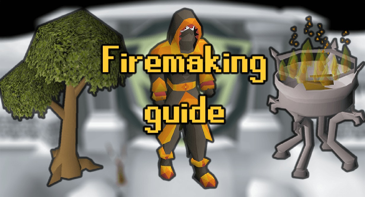 Firemaking Guide OSRS