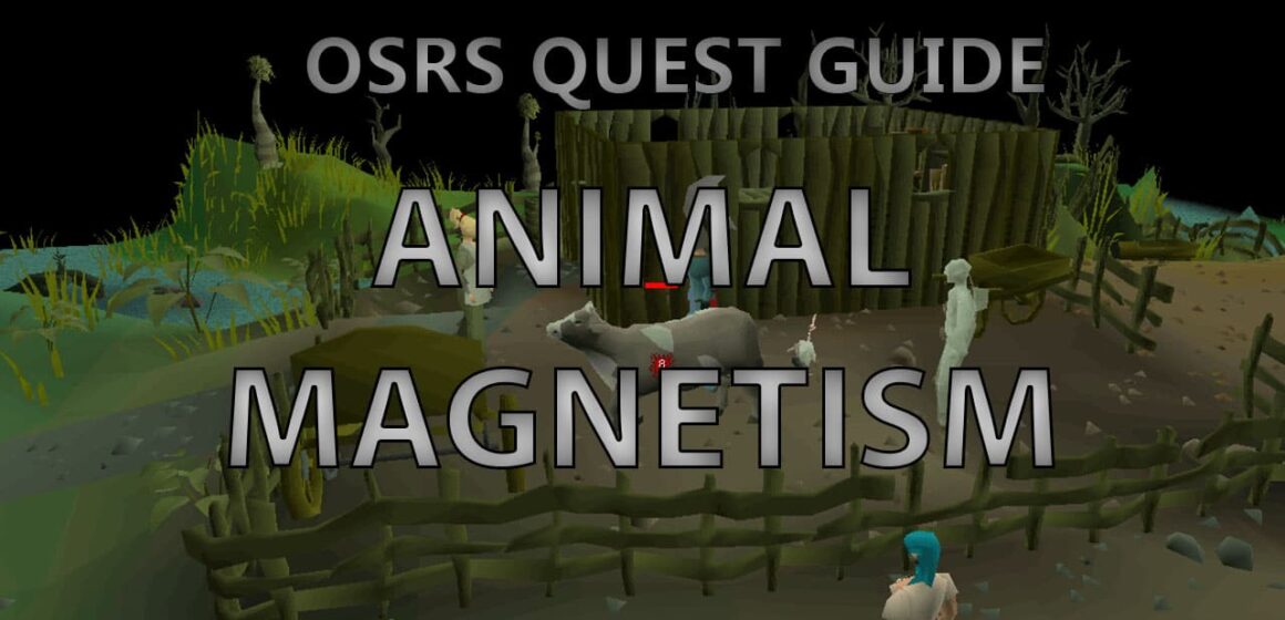 OSRS Animal Magnetism