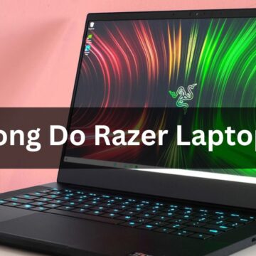 How long do razer laptops last