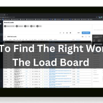 How to Find the Right Work on the Load Board