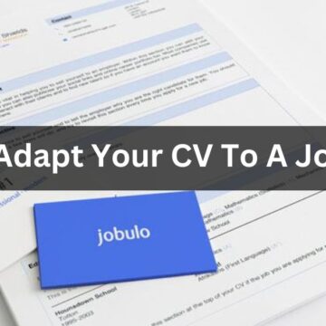 How to adapt your CV to a job offer?