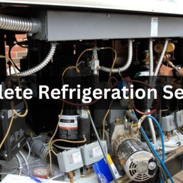 Complete Refrigeration Services