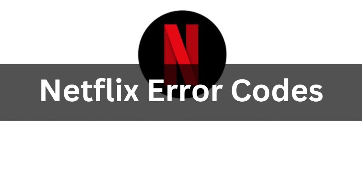 Netflix Error Codes