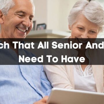 The Tech That All Senior And Elderly Need To Have
