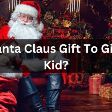 Confused About What Santa Claus Gift To Give Your Kid