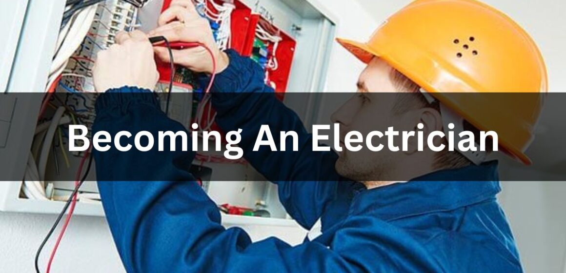 Becoming An Electrician